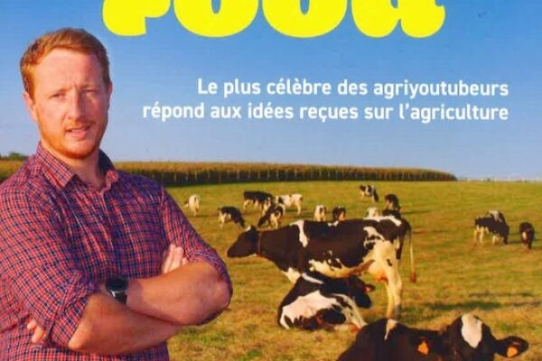 « Peace & Food » : un livre d’Etienne Fourmont qui évoque sa passion pour l’agriculture